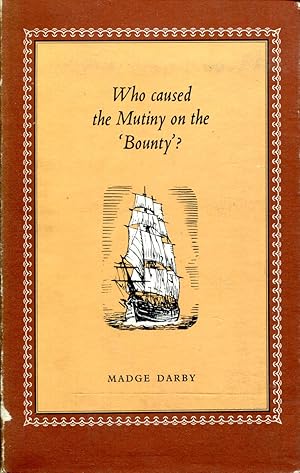 Seller image for Who Caused the Mutiny on the 'Bounty'? for sale by Time Booksellers