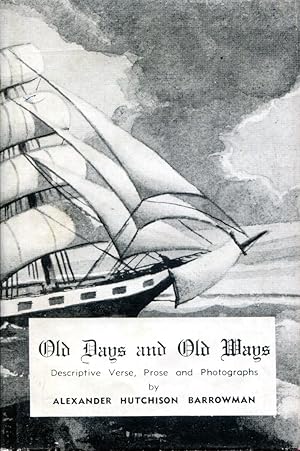 Seller image for Old Days and Old Ways. for sale by Time Booksellers