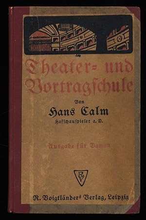 Imagen del vendedor de Theater- und Vortragschule (Ausgabe fr Damen) a la venta por Antiquariat Peda