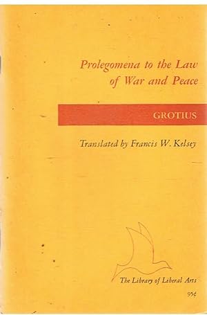 Image du vendeur pour Prolegomena to the Law of War and Peace - Grotius mis en vente par Joie de Livre