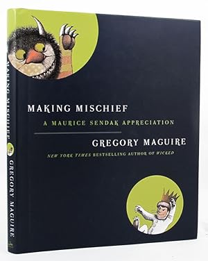 Seller image for MAKING MISCHIEF: A Maurice Sendak appreciation for sale by Kay Craddock - Antiquarian Bookseller