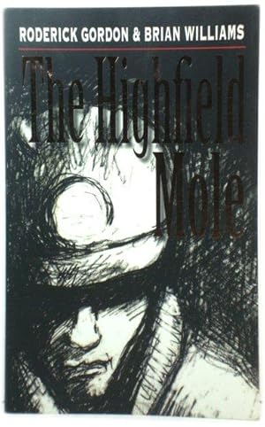 Imagen del vendedor de The Highfield Mole, Book One: The Circle in the Spiral a la venta por PsychoBabel & Skoob Books