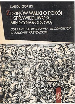 Seller image for Z dziejow walki o Pokoj i sprawiedliwosc miedzynarodowa for sale by Joie de Livre