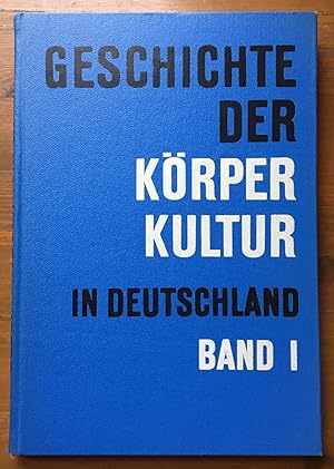 Die Korperkultur in Deutschland von den Anfangen bis zur Neuzeit