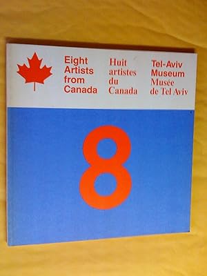 Eight Artists from Canada / Huit artistes du Canada / Tel Aviv Museum of Art Helena Rubinstein Pa...