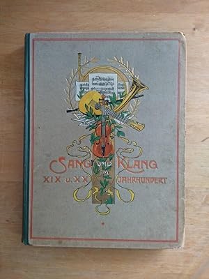 Sang und Klang im XIX. / XX. Jahrhundert