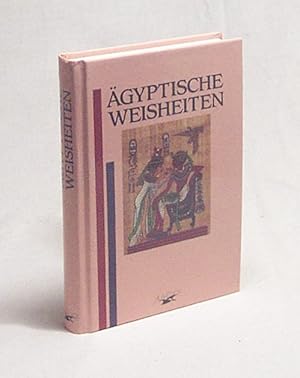Seller image for gyptische Weisheiten for sale by Versandantiquariat Buchegger
