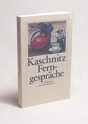 Bild des Verkufers fr Ferngesprche : Erzhlungen / Marie Luise Kaschnitz zum Verkauf von Versandantiquariat Buchegger