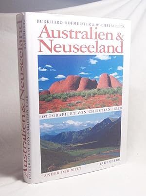 Seller image for Australien & Neuseeland / Burkhard Hofmeister ; Wilhelm Lutz. Fotogr. von Christian Heeb. [Red.: Ulrich Ernst Huse .] for sale by Versandantiquariat Buchegger