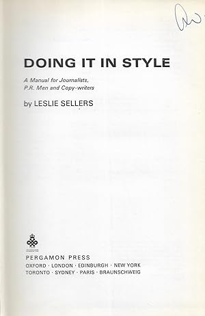 Seller image for Doing it in Style: A Manual for Journalists, PR Men and Copy-writers for sale by Neville Wade