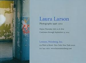 Laura Larson: Photographs 1996 - 2012.