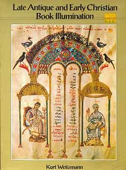 Late Antique and Early Christian Book Illumination.
