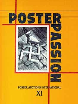 Bild des Verkufers fr Poster Passion: (Auction) Sunday May 5, 1991, at Ballroom of the Armenian Diocese, New York. Lots 1 - 475. zum Verkauf von Wittenborn Art Books