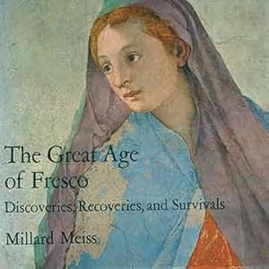 Seller image for The Great Age of Fresco: Discoveries, Recoveries and Survivals. [First edition]. for sale by Wittenborn Art Books