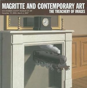 Magritte And Contemporary Art: The Treachery Of Images. November 19, 2006 - March 4, 2007.