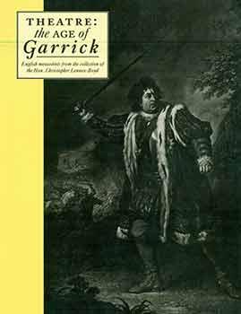Bild des Verkufers fr Theatre: The Age of Garrick: English Mezzotints from the Collection of the Hon. Christopher Lennox-Boyd. (Exhibition catalogue for a proposed exhibition to be held from 14 March - 22 May 1994 at The Coultauld Institute.) zum Verkauf von Wittenborn Art Books