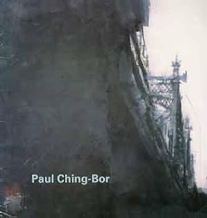 Seller image for Paul Ching-Bor: Echoes in Steel. New York Bridgescapes and Cityspaces. January 10 - February 2, 2002. Spanierman Gallery, LLC. New York. [Exhibition catalogue]. for sale by Wittenborn Art Books