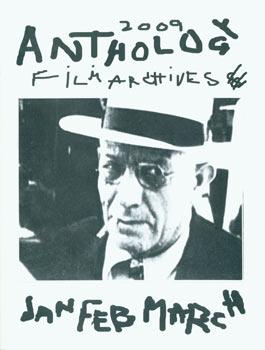 Anthology Film Archives. Volume 39, No. 1. January - March, 2009.
