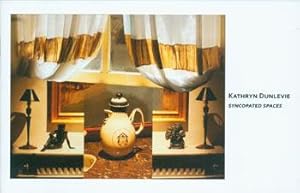 Kathryn Dunlevie: Syncopated Spaces. December 5, 2009 - January 9, 2010. TLS from Geri Hooks pres...