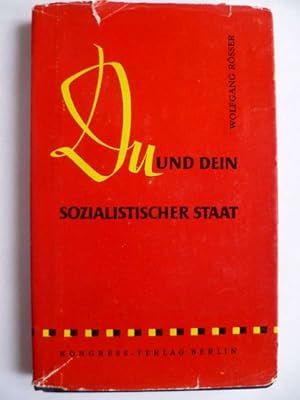 Du und dein sozialistischer Staat.