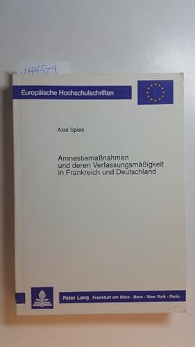 Seller image for Amnestiemanahmen und deren Verfassungsmigkeit in Frankreich und Deutschland for sale by Gebrauchtbcherlogistik  H.J. Lauterbach