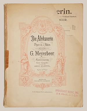 Immagine del venditore per Die Afrikanerin Oper in 5 Akten . Klavierauszug Neue Ausgabe revidiert von Arno Kleffel. [Piano-vocal score] venduto da J & J LUBRANO MUSIC ANTIQUARIANS LLC