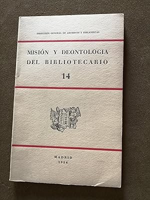 Imagen del vendedor de Misin y deontologa del bibliotecario a la venta por Perolibros S.L.