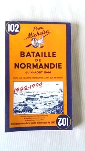 Battle of Normandy June-August 1944 / Reprint of the 1947 map ( Bataille de Normandie Juin-Aout 1...