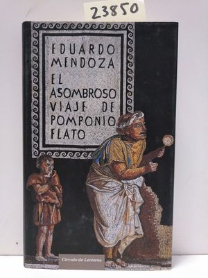 Seller image for EL ASOMBROSO VIAJE DE POMPONIO FLATO for sale by Librera Circus