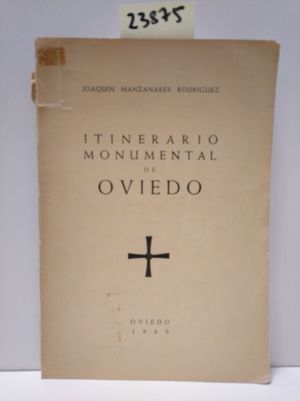 Seller image for ITINERARIO MONUMENTAL DE OVIEDO for sale by Librera Circus