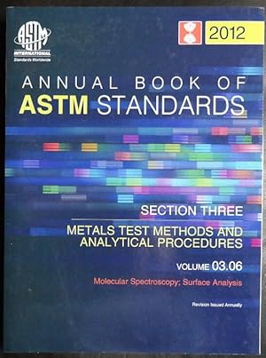 Seller image for Annual book of astm standards 2012 volume 03.06 section 03 molecular spectroscopy for sale by GuthrieBooks