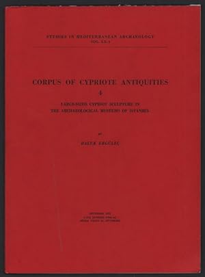 Bild des Verkufers fr Corpus of Cypriote Antiquities 4: Large-Sized Cypriot Sculpture in the Archaeological Museums of Istanbul zum Verkauf von Ken Sanders Rare Books, ABAA