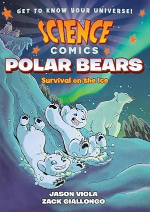 Seller image for Science Comics: Polar Bears (Hardcover) for sale by Grand Eagle Retail
