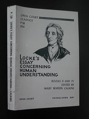 Imagen del vendedor de Locke's Essay Concerning Human Understanding Books II and IV a la venta por Bookworks [MWABA, IOBA]