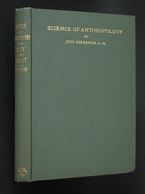 The Scope and Content of the Science of Anthropology: Historical Review, Library Classification a...