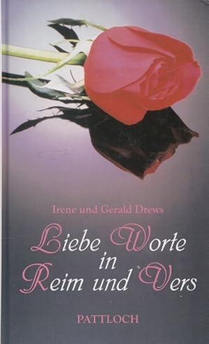 Seller image for Liebe Worte in Reim und Vers. for sale by Versandantiquariat Nussbaum