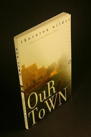 Seller image for Our Town (Perennial Classics). for sale by Steven Wolfe Books