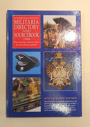 Bild des Verkufers fr Windrow & Greene's Militaria Directory and Sourcebook 1996 zum Verkauf von St Marys Books And Prints