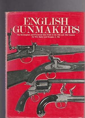 Bild des Verkufers fr ENGLISH GUNNAKERS. The Birmingham and Provincial Gun Trade in the 18th and 19th Century zum Verkauf von BOOK NOW