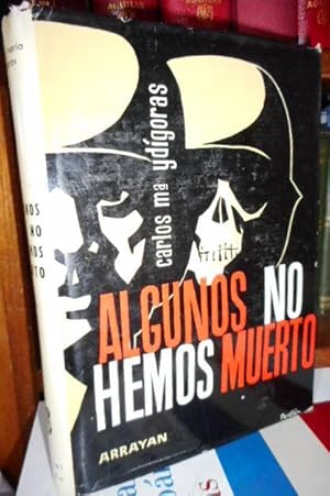 ALGUNOS NO HEMOS MUERTO