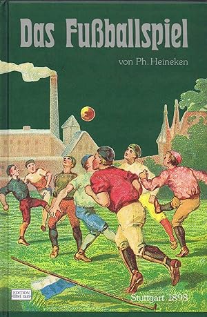 Bild des Verkäufers für Das Fußballspiel. Association und Rugby (Reprint der Ausgabe 1898) zum Verkauf von Libro-Colonia (Preise inkl. MwSt.)