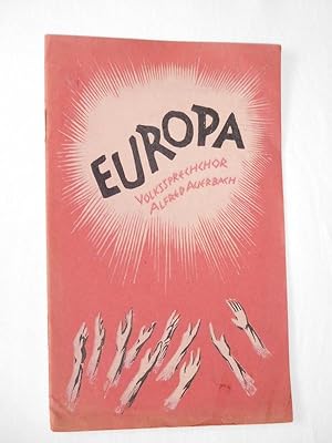 Seller image for Europa. Untergang oder Neubau. Volkssprechspielchor [Einbandtitel: Volkssprechchor] for sale by Fast alles Theater! Antiquariat fr die darstellenden Knste