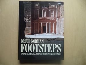 Bild des Verkufers fr Footsteps: nine archaeological journeys of romance and discovery zum Verkauf von Terry Blowfield
