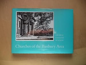 Imagen del vendedor de Churches of the Banbury Area a la venta por Terry Blowfield