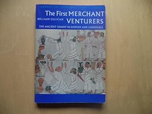 Seller image for The First Merchant Adventurers: The Ancient Levant in History and Commerce for sale by Terry Blowfield