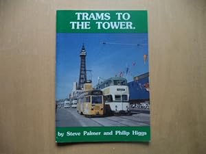 Seller image for Trams to the Tower for sale by Terry Blowfield