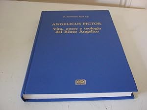 Seller image for Angelicus Pictor. Vita, opere e teologia bel Beato Angelico for sale by Wylie Books