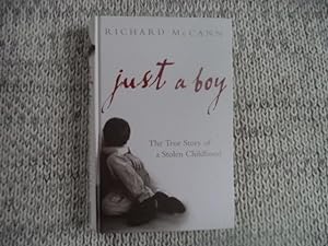 Seller image for Just A Boy: The True Story of a Stolen Childhood for sale by Terry Blowfield