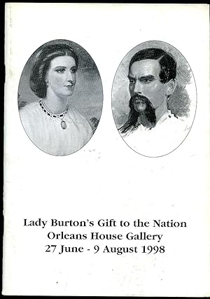 Seller image for Lady Burton's Gift to the Nation | Orleans House Gallery 27 June - 9 August 1998 for sale by Little Stour Books PBFA Member