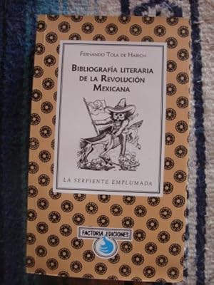 Imagen del vendedor de Bibliografa literaria de la Revolucin Mexicana a la venta por Libros del cuervo